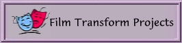 Film Transform's Projects in Development